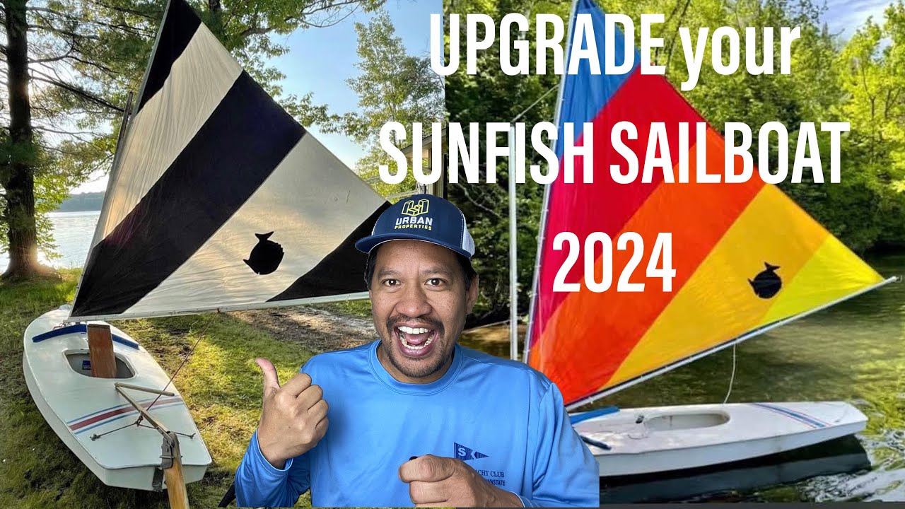 Как модернизировать парусную лодку Sunfish в 2024 году