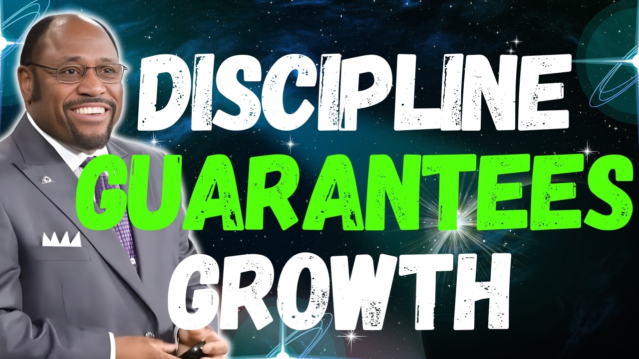 DISCIPLINE Is the LAW That Unlocks Your DESTINY | Dr. Myles Munroe on Guaranteed Growth