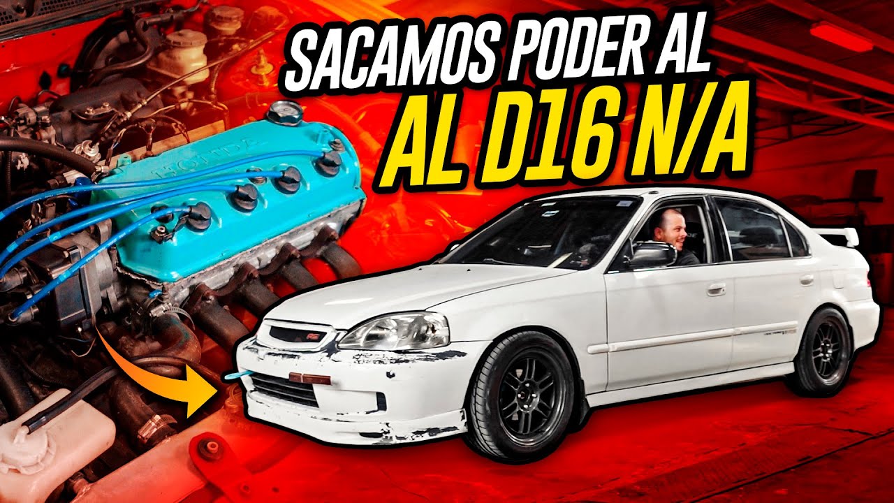 ¿CÓMO SACARLE POTENCIA A TU MOTOR HONDA SERIE D SIN TURBO? EL D16 N/A MÁS POTENTE QUE HE TUNEADO???