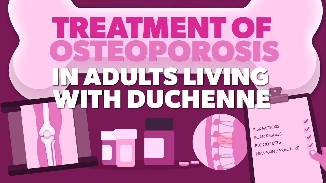 Treatment of Osteoporosis in Adults Living with Duchenne Muscular Dystrophy