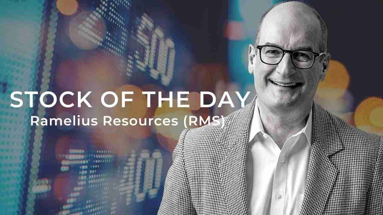 The Stock of the Day is Ramelius Resources (RMS)