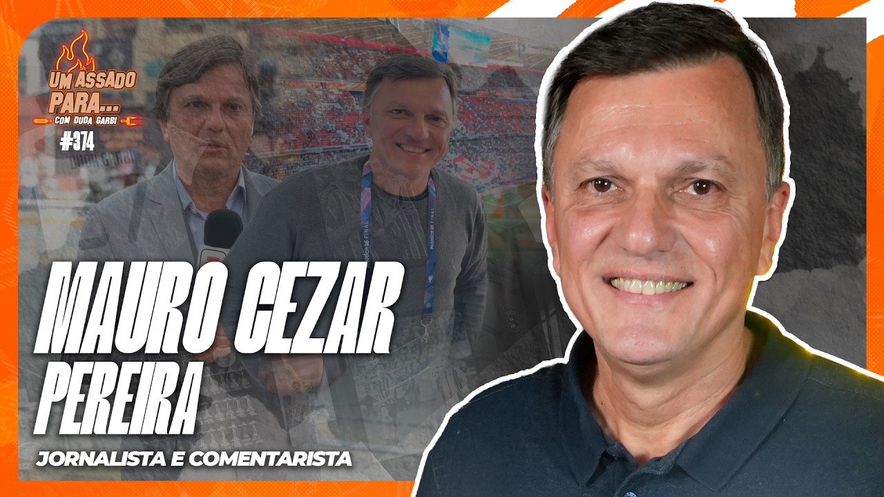 UM ASSADO PARA... MAURO CEZAR PEREIRA | #374