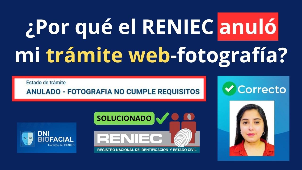 RENIEC anuló mi trámite web-fotografía ❌ | Motivos y solución 2026