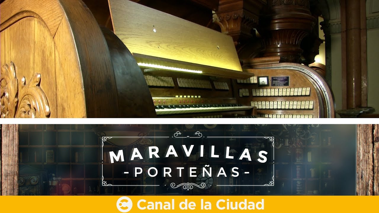 Órganos de Buenos Aires y mucho más en Maravillas Porteñas