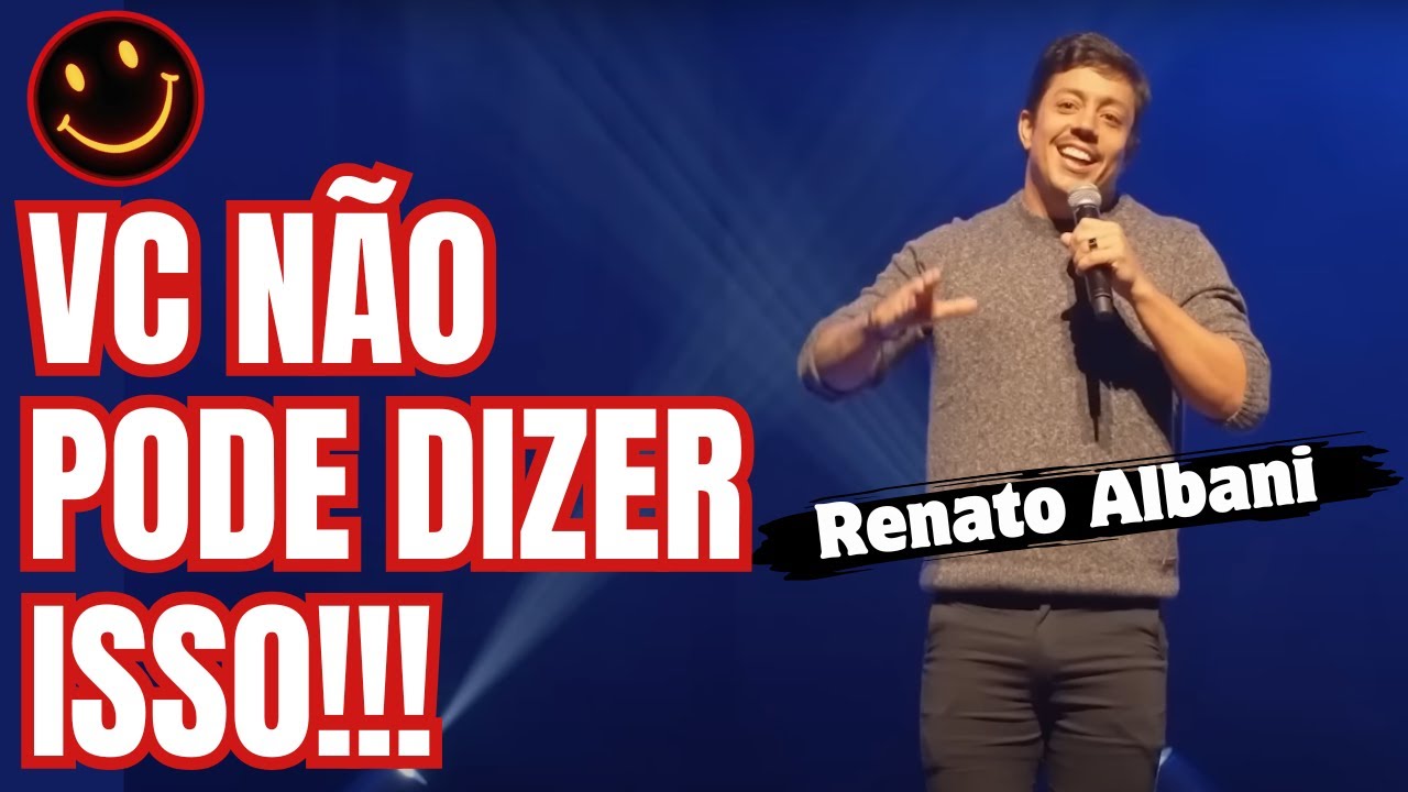 RENATO ALBANI - INÉDITAS E MELHOR COMPILADO - Stand Up Comed -  🚀🔥 NÃO PERCA!!!