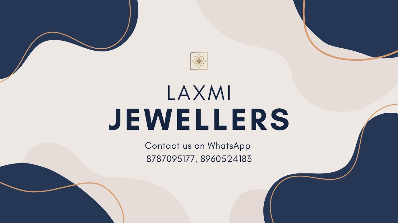 Laxmi Jewellers is live booking no 9208799902.8960524183.8787095177