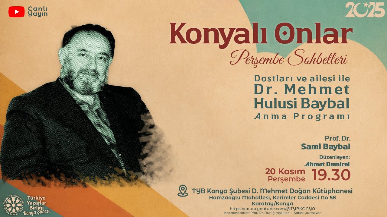 Dr. Mehmet Hulusi Baybal | Prof. Dr. Sami Baybal | Konyalı Onlar