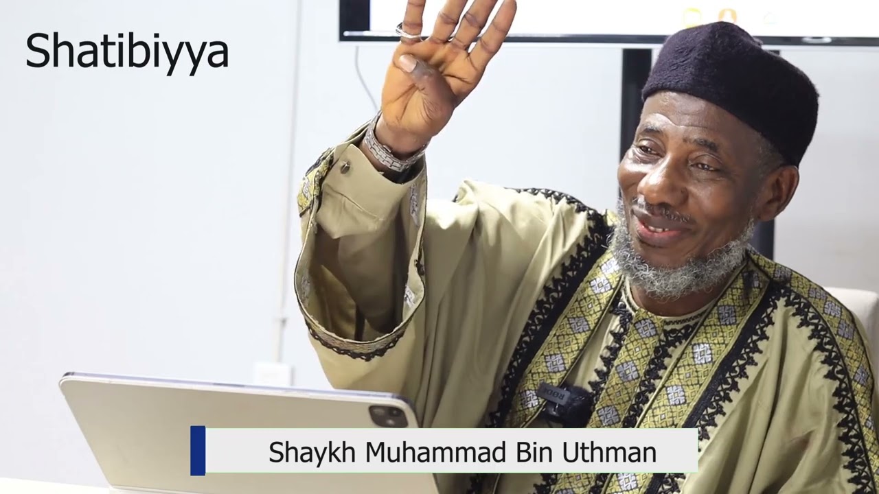 Shaykh Muhammad Bin Uthman  Shatibiyya