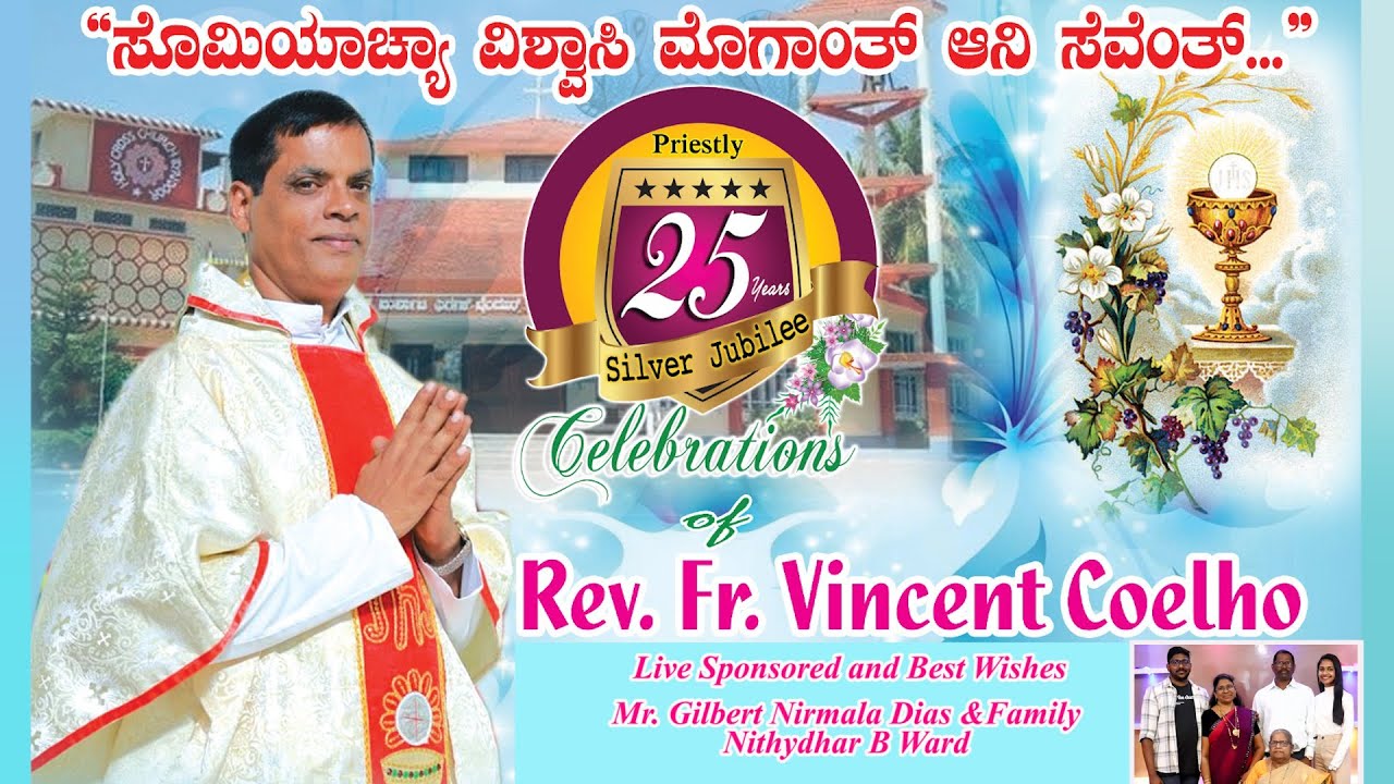 Silver Jubilee Celebration of Rev. Fr Vincent Coelho | Holy Cross Church Byndoor.