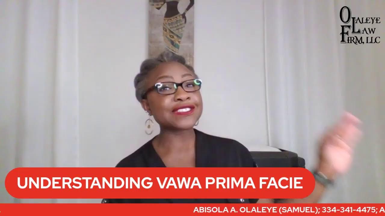 UNDERSTANDING VAWA PRIMA FACIE