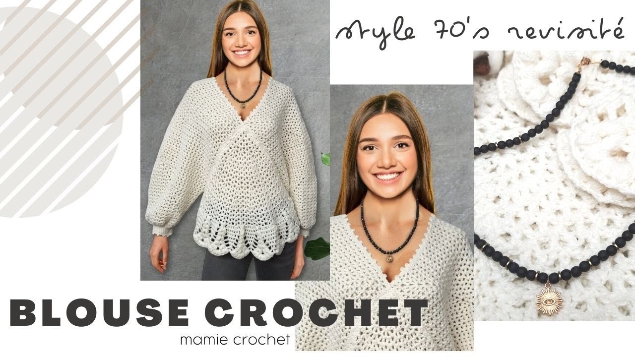 Comment faire UNE BLOUSE PONCHO 70' S REVISITE TOUTES TAILLES AU CROCHET tuto #mamiecrochet