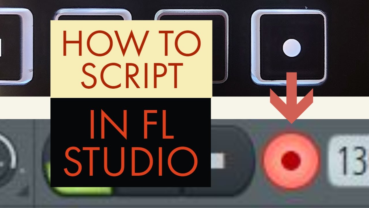 FL Studio MIDI Scripting Tutorial