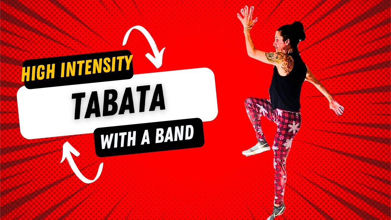 20min TABATA! Grab a resistance band!