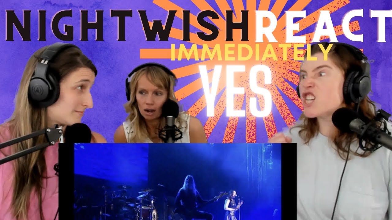 3 Middle Aged Women watch Nightwish for the first time and give a true blind reaction #podcast 💬💬
