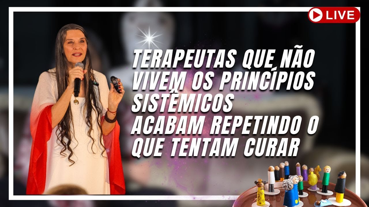 Terapeutas que não vivem os princípios sistêmicos acabam repetindo o que tentam curar