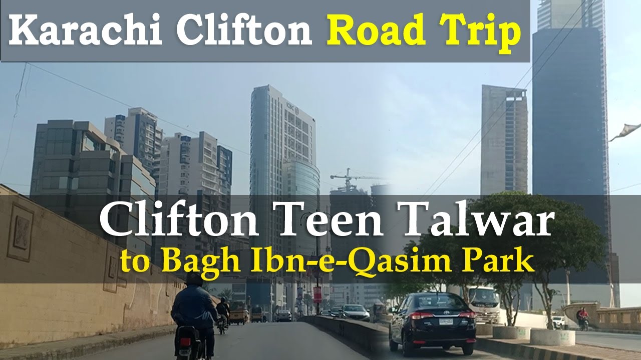 Road Trip Clifton Karachi | Clifton Teen Talwar to Bagh ibne Qasim Park Karachi