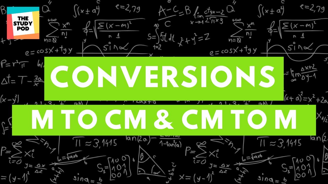 Conversion of m to cm & cm to m | The Study Pod