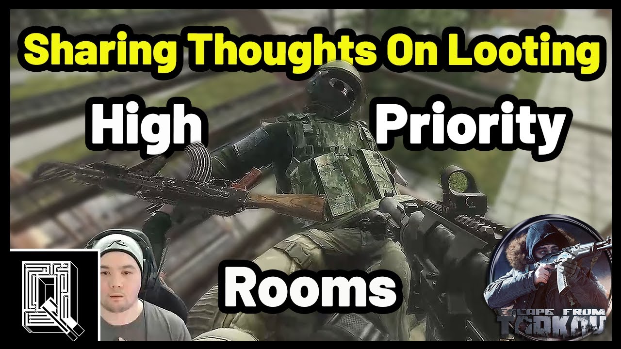 Quamii Sharing Some Thoughts On Looting High Priority Rooms - Escape From Tarkov