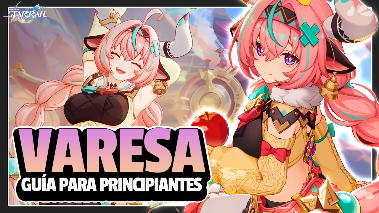 Varesa: Gu&iacute;a para principiantes (actualizada) | Genshin Impact