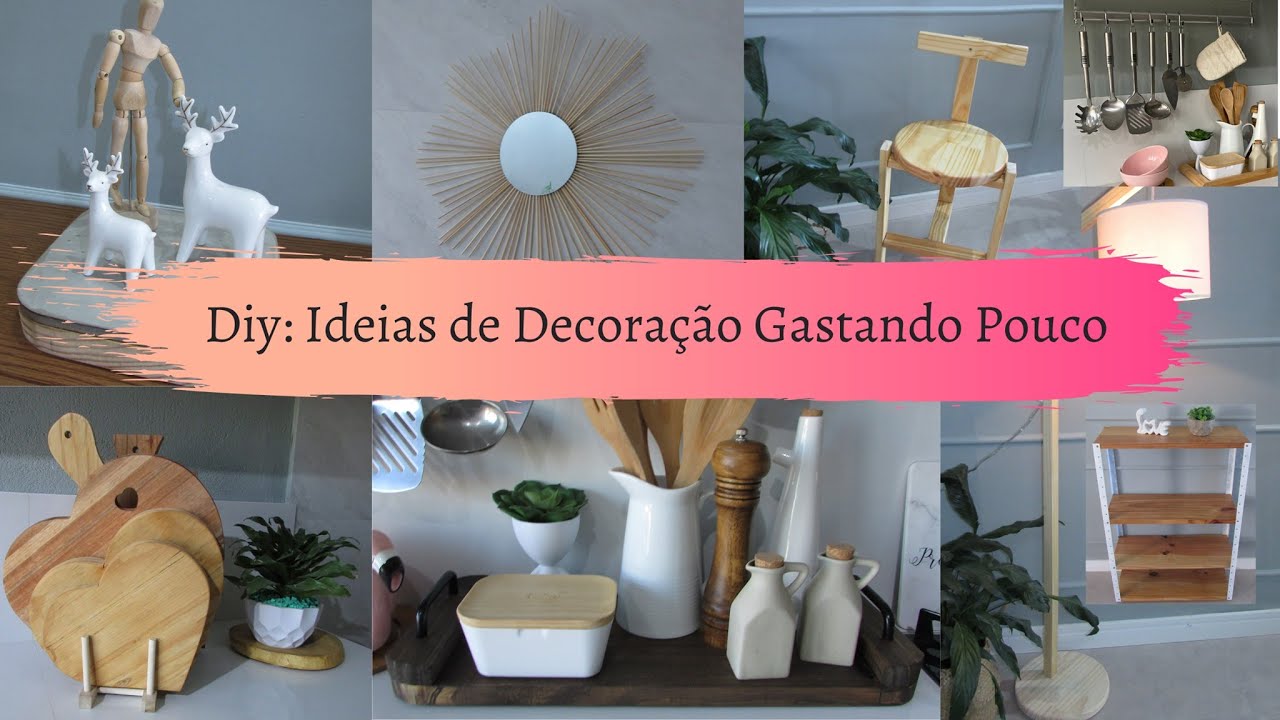 Diy Decora&ccedil;&atilde;o Para Casa Gastando Pouco - Fa&ccedil;a Voc&ecirc; Mesma | Carla Oliveira