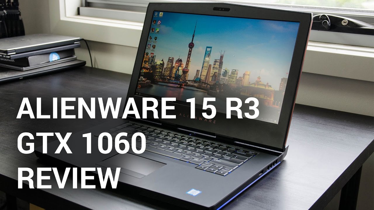Alienware 15 R3 (2016) Review