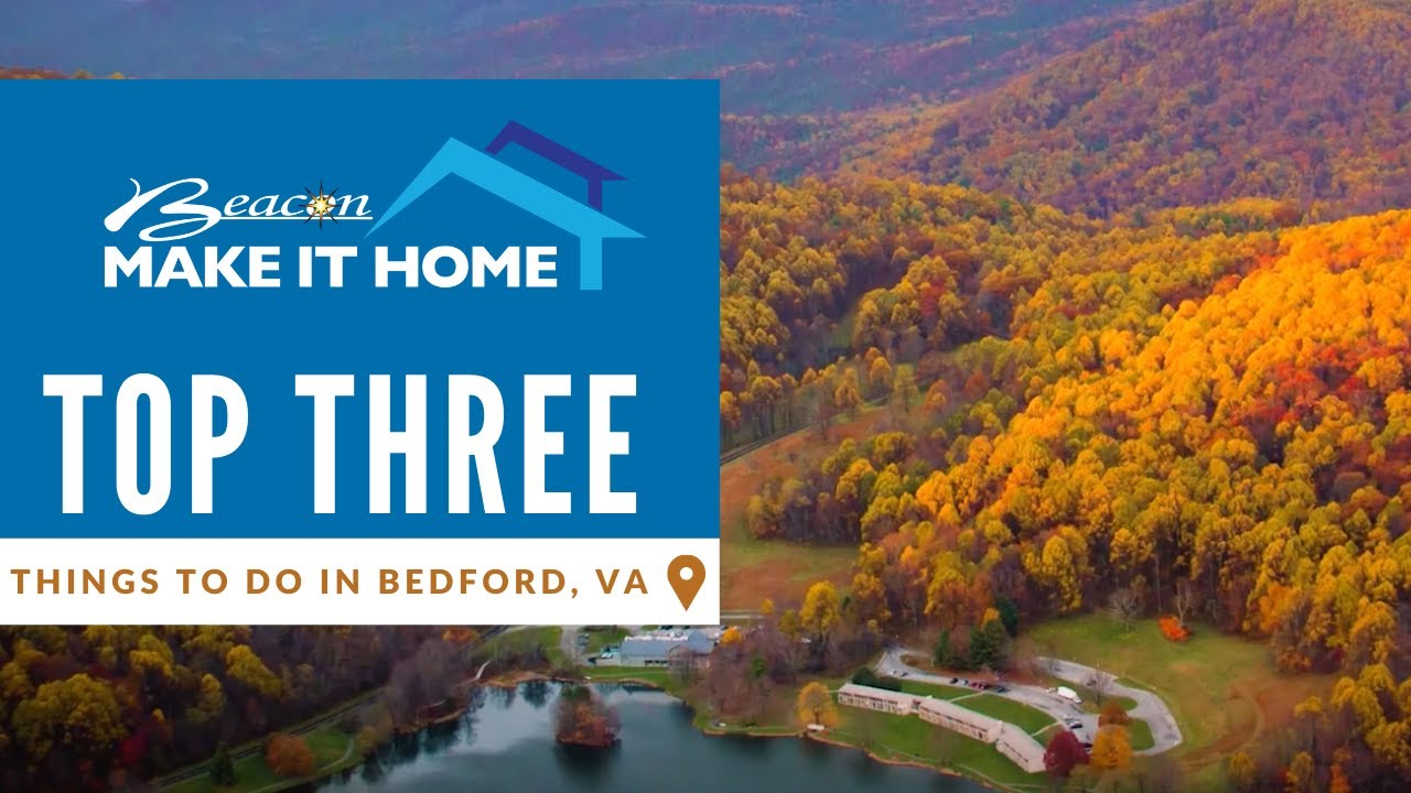 Top 3 Things To Do In Bedford, Virginia. #Bedford #MakeitHome