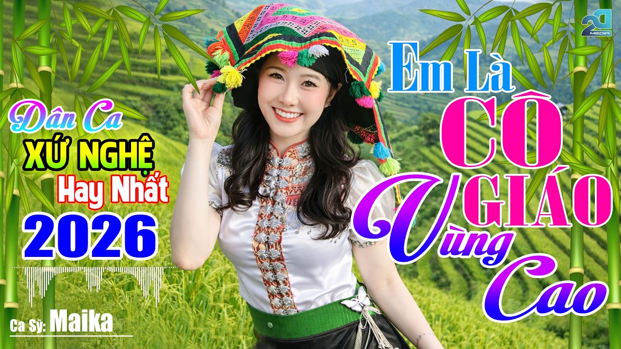 EM LÀ CÔ GIÁO VÙNG CAO – Nhạc Sống Dân Ca Xứ Nghệ Ngọt Ngào Toàn Bài Hay, Nghe Hay Da Diết Cả Ngày