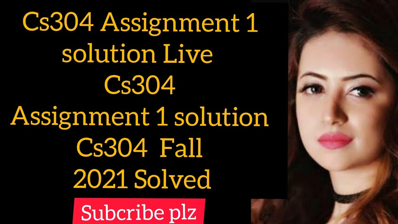 Cs304 Assignment 1 solution《 Live  Fall 202Cs304 Assignment 1》 solution Cs304  please subcribe
