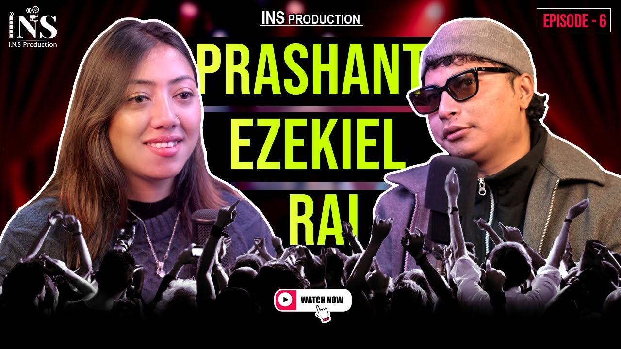 The Musical Journey of Prashant Ezekiel Rai | From Struggles to Songs | INS Podcast