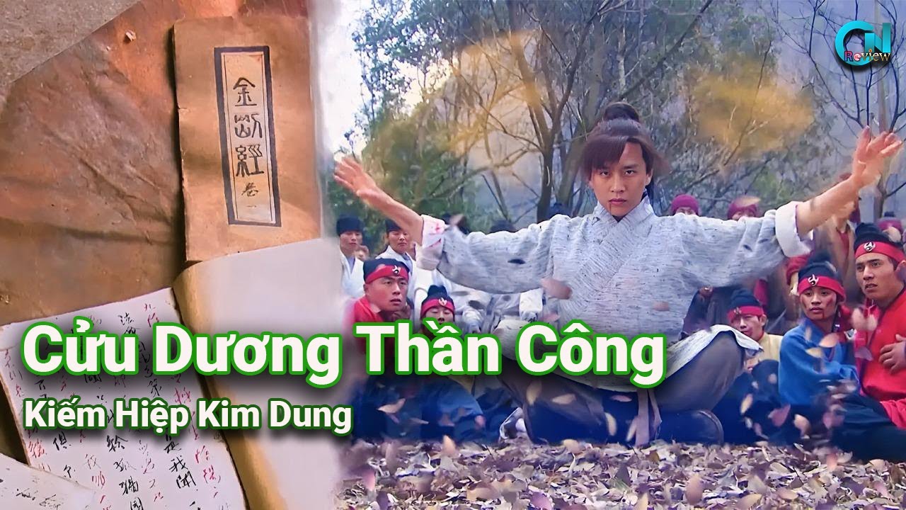 Cửu Dương Chân Kinh | Thần Công Tâm Pháp Hoàn Hảo Trong Kiếm Hiệp Kim Dung