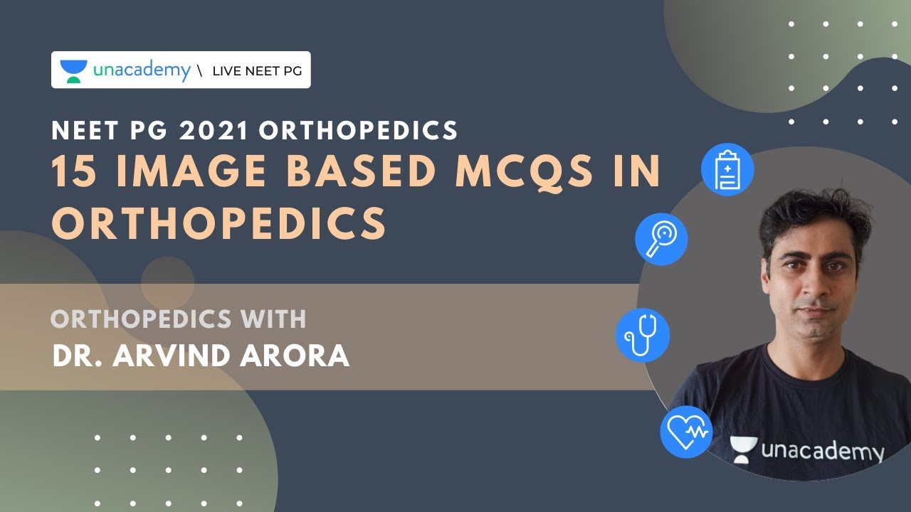 15 Image Based MCQs in orthopedics with Dr. Arvind Arora
