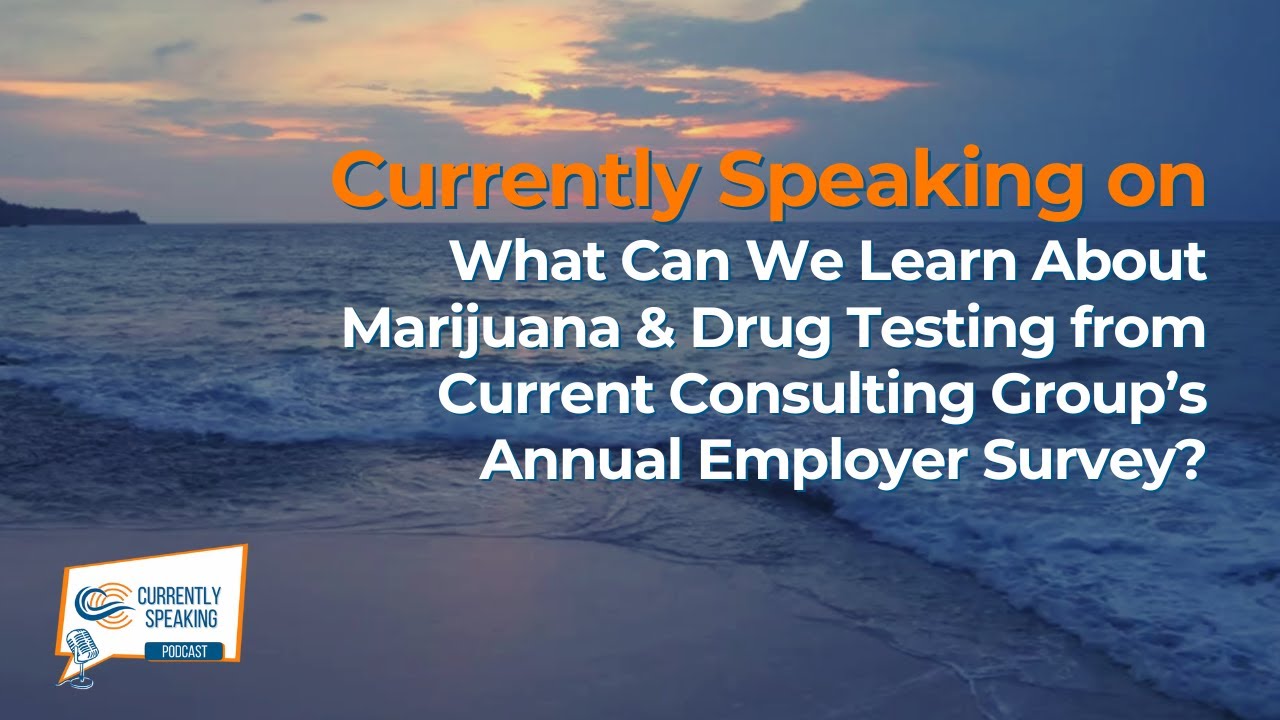 What Can We Learn About Marijuana & Drug Testing from CCG's Annual Employer Survey?