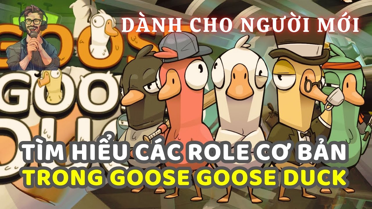 🟢 Tìm hiểu các role trong Goose Goose Duck dành cho người mới