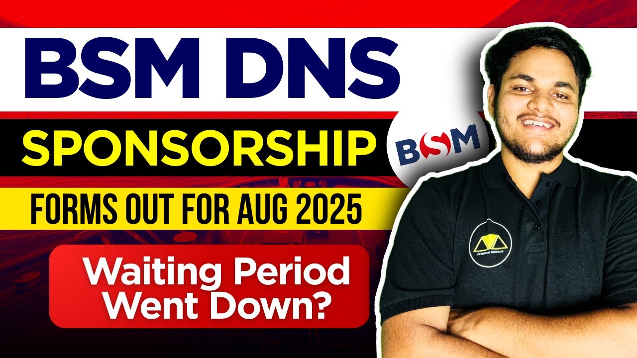 BSM DNS Sponsorship for Aug 2025 Form Out! Waiting Period Decreased? Full Process | BM MERCHANT NAVY