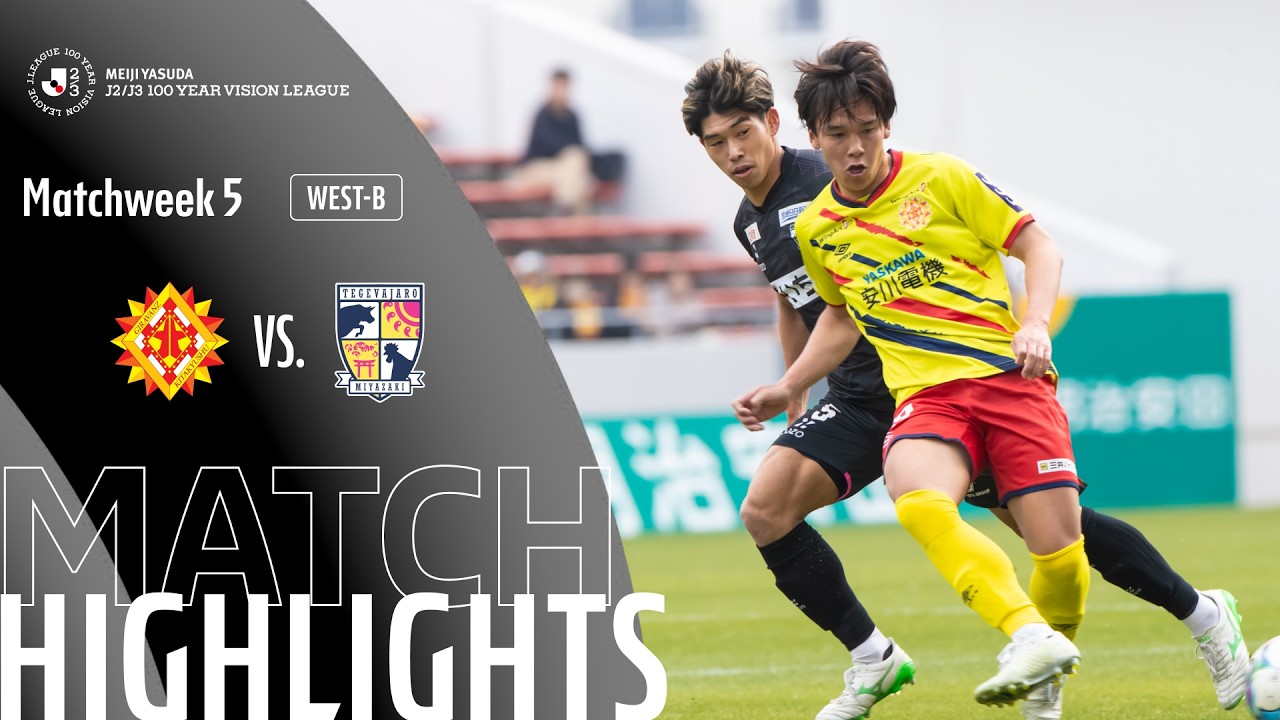 Giravanz Kitakyushu vs Tegevajaro Miyazaki - Game Highlights | MW5