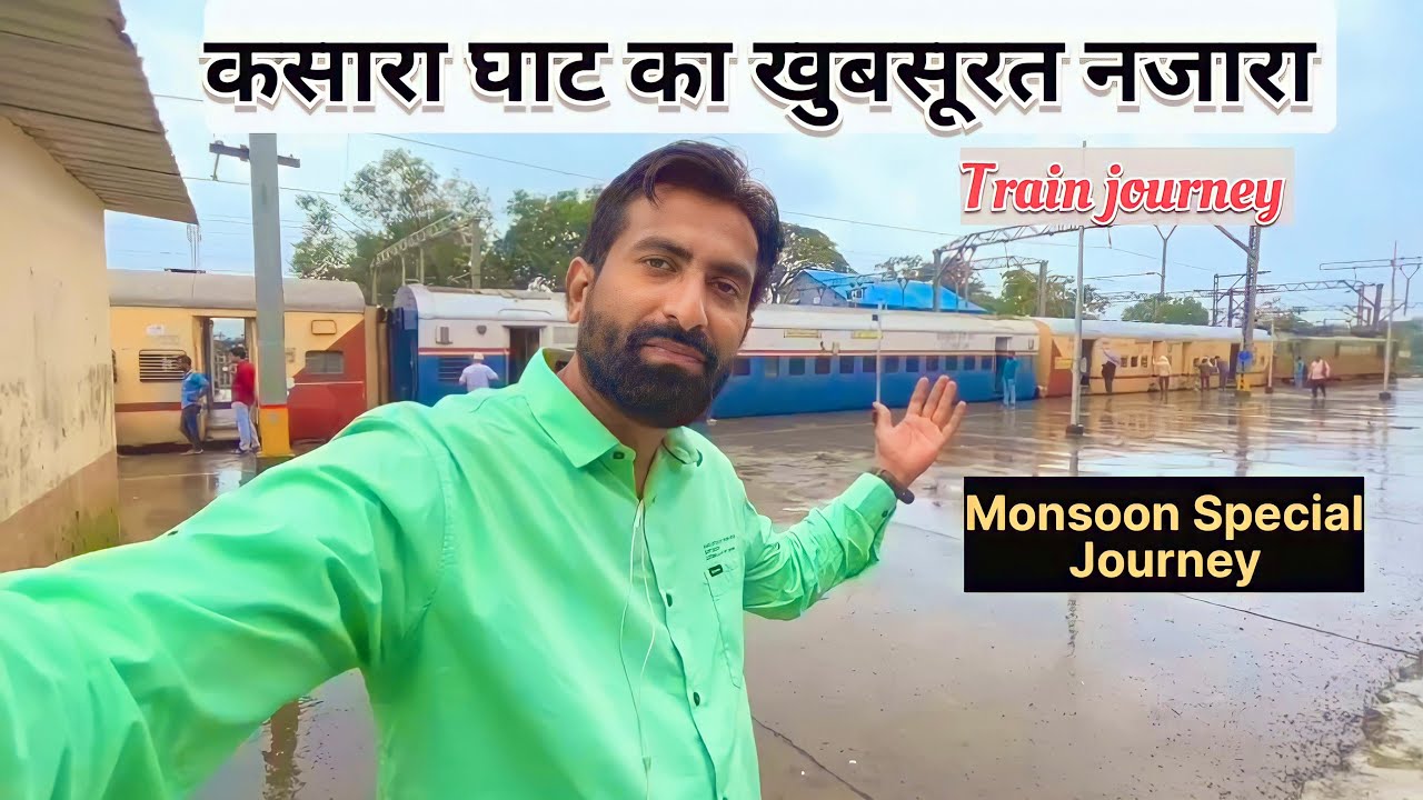 Nashik To Mumbai Monsoon Train Journey | *kasara ghat ka khoobsurat nazara* | Monsoon Special |