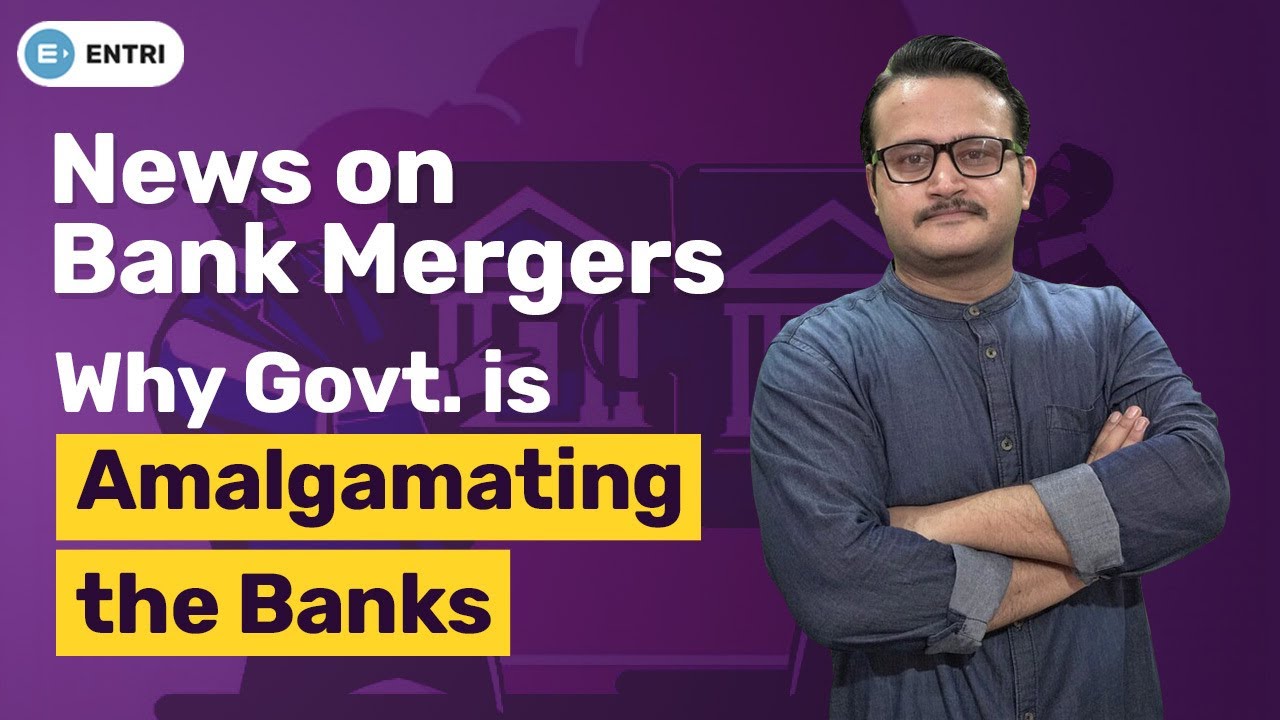 BIG NEWS ON BANK MERGER | WHY GOVT. IS MERGING THE BANKS | BANK AMALGAMATION NEWS
