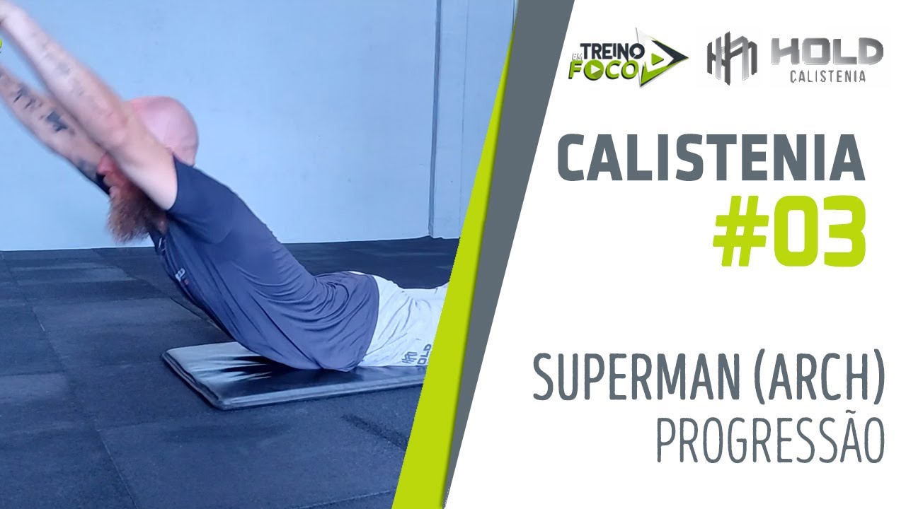 Exercício de ativação do Core - Progressão e Educativos - Arch Body / Superman -TEF Calistenia #03