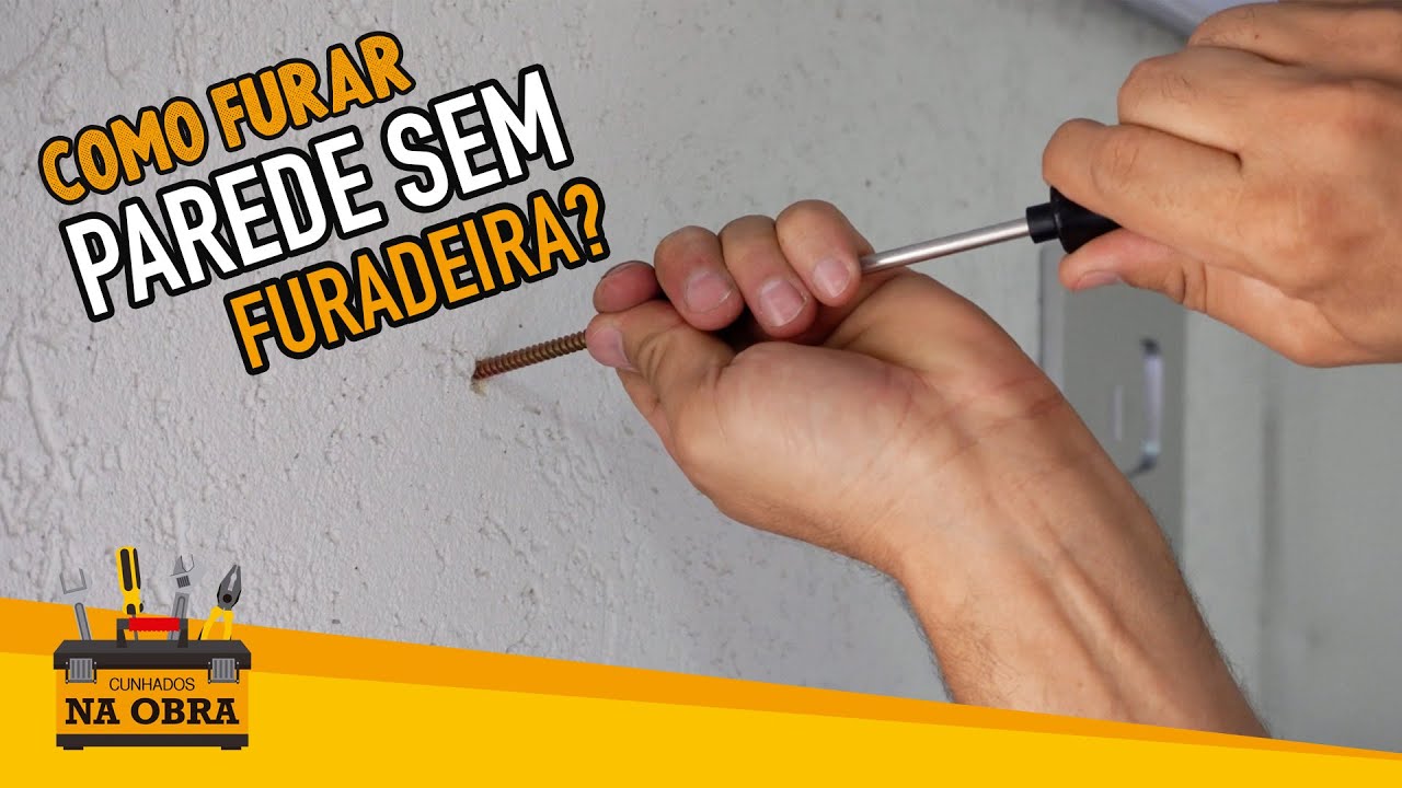 Como Furar Parede sem Furadeira e Colocar Bucha com Parafuso