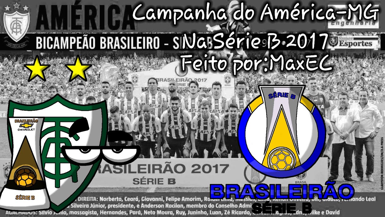 Campanha do América-MG na série B 2017|Ideia:@lavimenezes