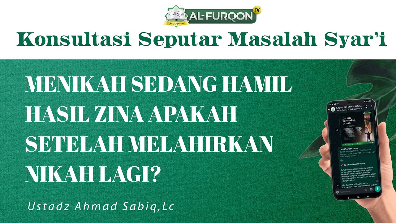 Menikah Sedang Hamil Hasil Zina, Apakah Setelah Melahirkan Nikah Lagi? | Ustadz Ahmad Sabiq, Lc.