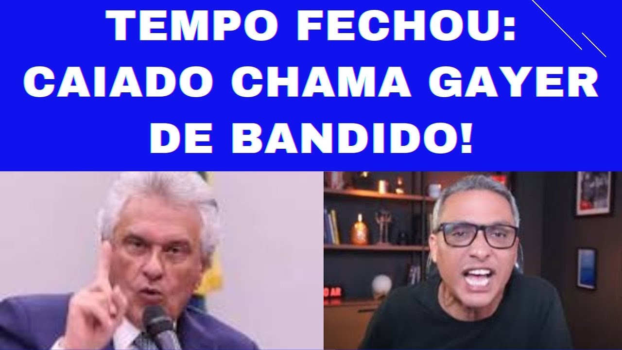 Ronaldo Caiado chama Gustavo Gayer de bandido e o tempo fecha!
