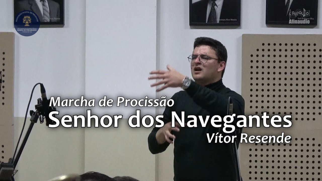 Senhor dos Navegantes - Vítor Resende - Banda de Freamunde