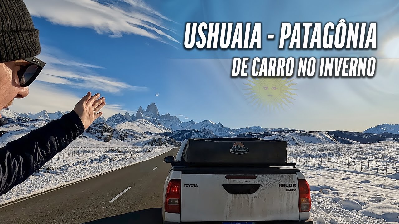 USHUAIA DE CARRO NO INVERNO - PATAGÔNIA Ruta 40 Argentina | Bariloche, El Chaltén El Calafate
