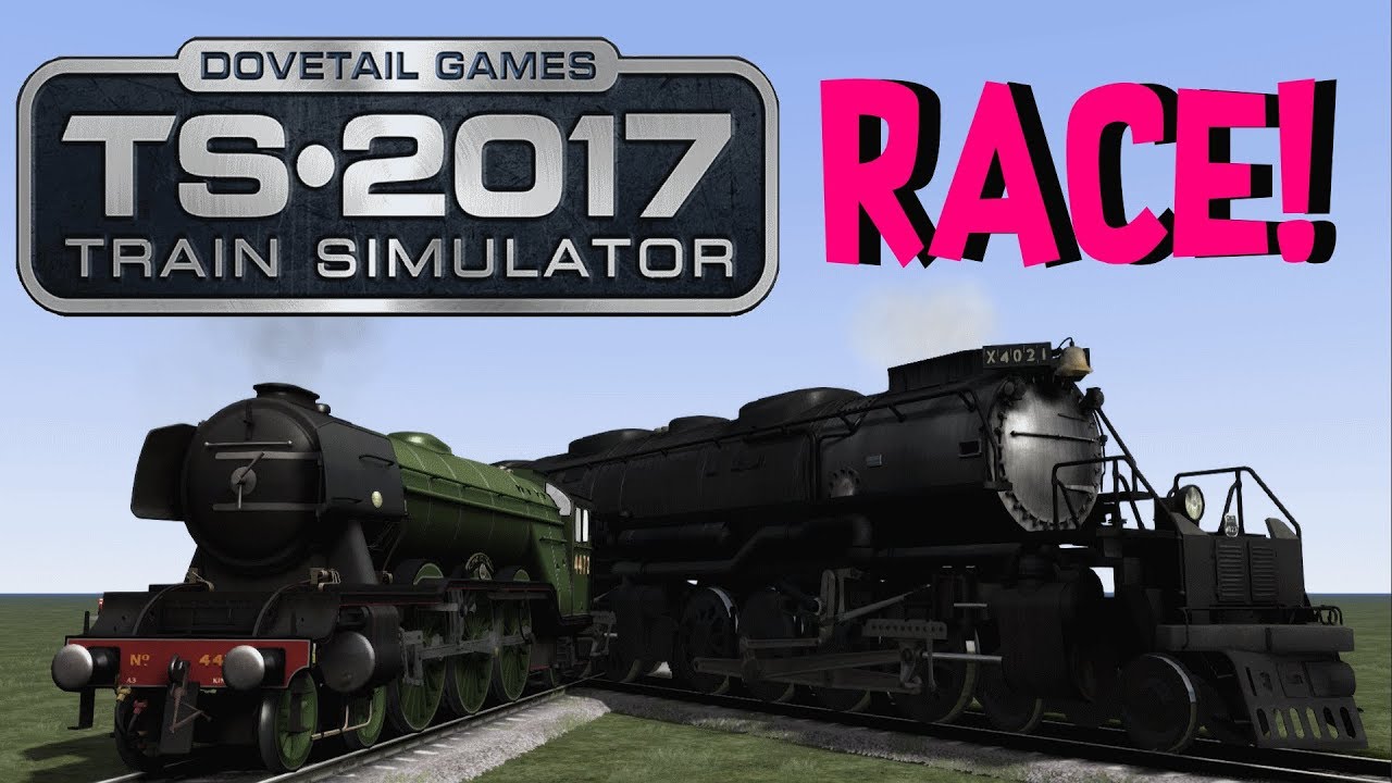 Train Simulator 2017 — Flying Scotsman против Big Boy (Гонка!)