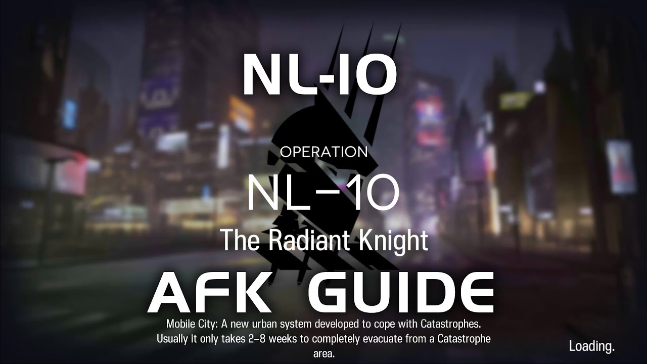 NL-10 | AFK Guide | Near Light | 【Arknights】