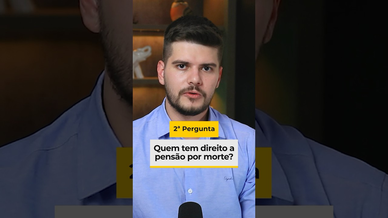 Quem tem direito a pens&atilde;o por morte?