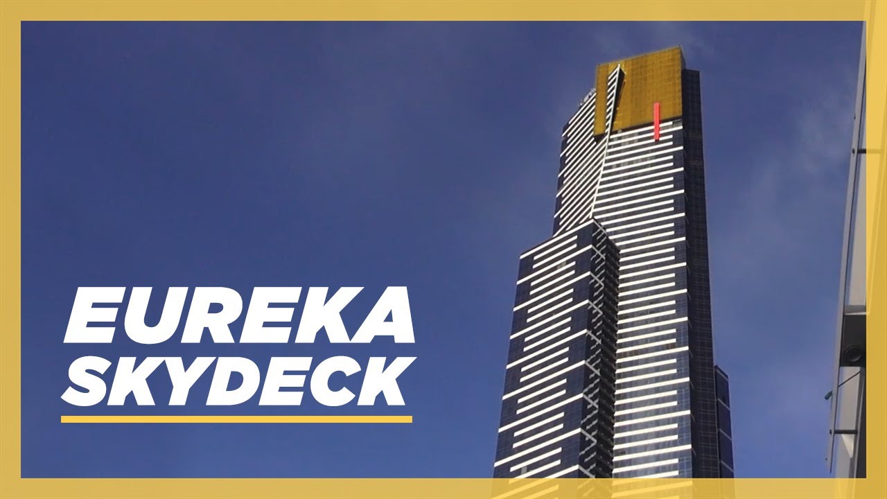 Eureka Tower Skydeck | Thornbury High School