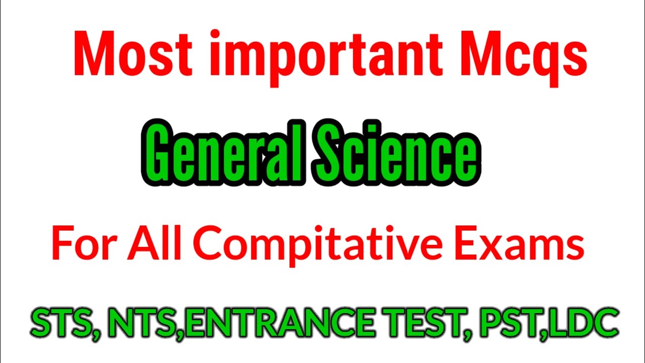 General Science MCQs for NTS, LAT, STS,bps 5 to 15 job's Entry Tests|Most Repeated Questions|mcqs