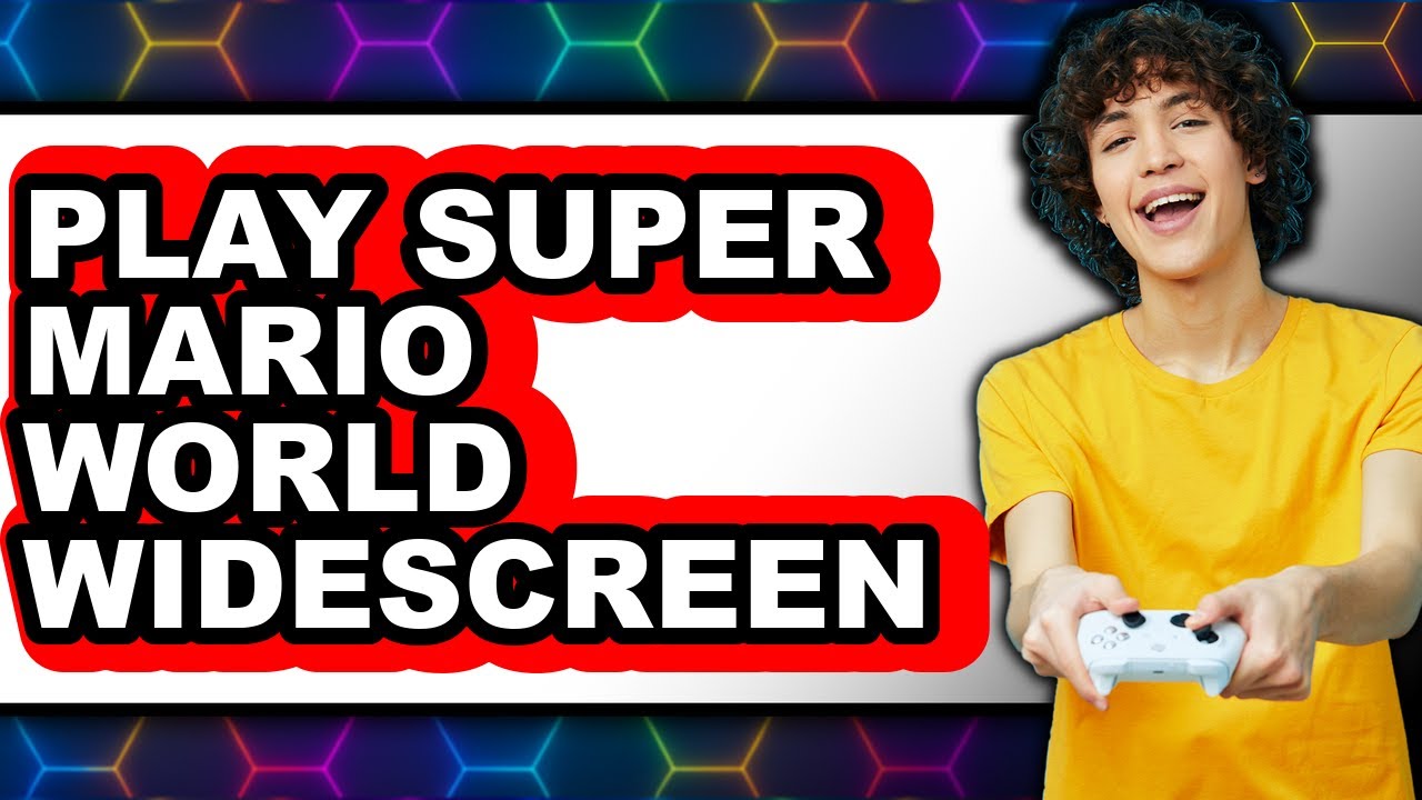 How to Play Super Mario World Widescreen 2025 (Only Way)